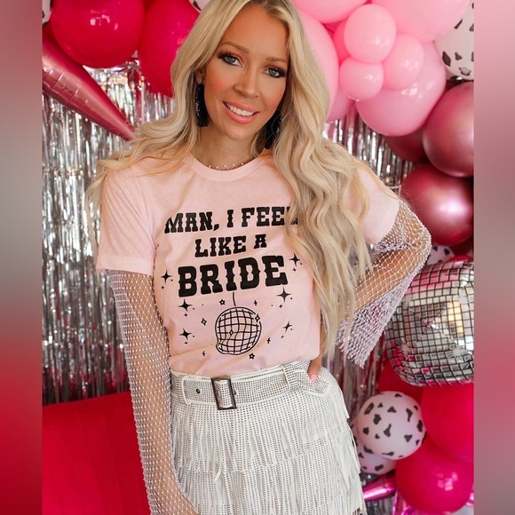 Man I feel like a Bride graphic tee- disco cowgirl bridal shirt - Picture 1 of 3